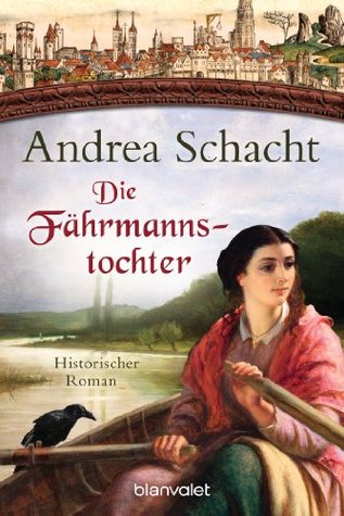 Die Fährmannstochter (Myntha, die Fährmannstochter #1)