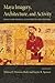 Maya Imagery, Architecture, and Activity: Space and Spatial Analysis in Art History