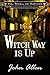 Witch Way Is Up (Toil, Trou...