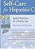 Hepatitis C Self Care - Applied Meditation for a Healthy Liver by Margo Adair