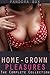 Home-Grown Pleasures: The Complete Collection (Taboo Erotica)
