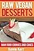 Raw Vegan Desserts: Raw Foo...