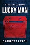 Lucky Man by Garrett Leigh