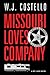 Missouri Loves Company by W.J. Costello
