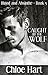 Caught by the Wolf by Chloe Hart