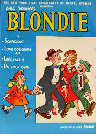 The New York State Department of Mental Hygiene presents Chic Young's Blondie (Comic Book)