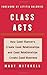 Class Acts: How Good Manners Create Good Relationships and Good Relationships Create Good Business