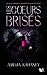 Les Cœurs brisés (Les Cœurs brisés #1)