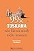 Bruckamnn Reiseführer: 99 x Toskana wie Sie sie noch nicht kennen: 99x Kultur, Natur, Essen und Hotspots abseits der bekannten Highlights (Reiseführer 99 x) (German Edition)