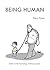 Being Human: Book I in the ...