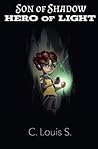Son of Shadow Hero of Light