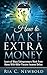 How to Make Extra Money (Book 2): Learn of Ways Entrepreneurs Work From Home With Killer Passive Income Online