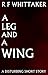 A Leg and A Wing