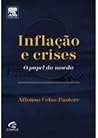 Inflação e crises: o papel da moeda Inflação e crises: o papel da moeda
