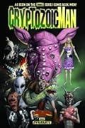 Cryptozoic Man Volume 1