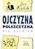 Ojczyzna polszczyzna dla uczniów by Jan Miodek