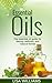 Essential Oils: The Essenti...