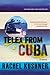 Telex from Cuba (International Edition)