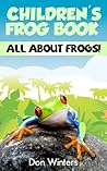 All About Frogs!:...