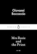Mrs Rosie and the Priest (Penguin Little Black Classics, #1)
