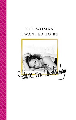 The Woman I Wanted to Be