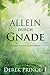 Allein durch Gnade: Endlich frei von Gesetzlichkeit (German Edition)