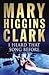 I Heard That Song Before by mary-higgins-clark