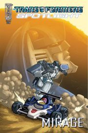 The Transformers: Spotlight - Mirage