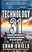 Technology: 31 Strategies and Mindsets to Master the Tools of the 21st Century (Future Proof Book 6)