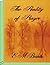The Reality of Prayer by E.M. Bounds (All About Prayer)