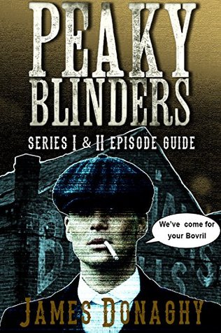 Peaky Blinders: Series 1-5 Episode Guide (Kindle Edition)