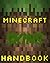 Minecraft Skins Handbook: The Ultimate Minecraft Skins Handbook Guide (Essential Minecraft Skins Guide)