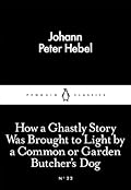 How a Ghastly Story Was Brought to Light by a Common or Garden Butcher's Dog