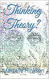 Thinking Theory?