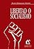 Libertad o socialismo