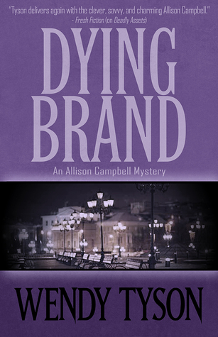 Dying Brand (Allison Campbell Mystery, #3)