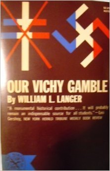 Our Vichy Gamble