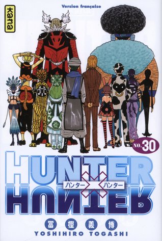 Hunter X Hunter Vol 30 By Yoshihiro Togashi Hunter X Hunter Vol 30 By Yoshihiro Togashi
