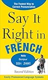 Say It Right in French (Say It Right! Series)
