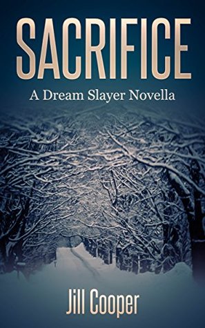 Sacrifice (The Dream Slayer #5.5)