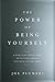 The Power of Being Yourself...