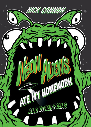 Neon Aliens Ate My Homework: And Other Poems (Hardcover)