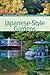 Japanese-Style Gardens by Brian Funk