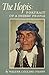 The Hopis: Portrait of a Desert People (Volume 35) (The Civilization of the American Indian Series)