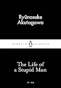 The Life of a Stupid Man