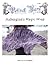 Aubergine's Magic Wrap Pattern by Cheryl   Potter