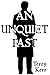 An Unquiet Past