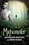 Midsummer by Racheline Maltese Midsummer by Racheline Maltese