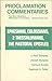 Ephesians, Colossians, 2 Thessalonians, the Pastoral Epistles (Proclamation Commentaries)