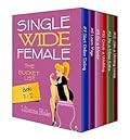 Single Wide Female: The Bucket List Bundle #7-12